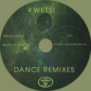 Kwetsi - Dance (Brian Lebza Remix)